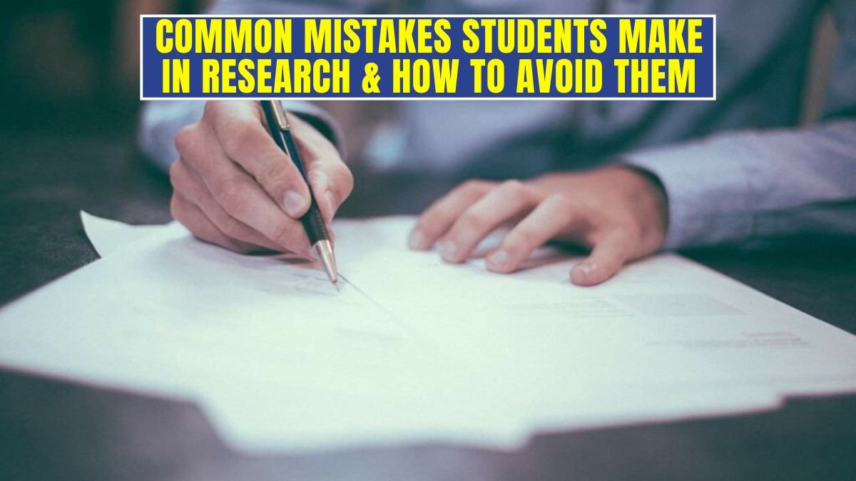 Common Mistakes Students Make in Research & How to Avoid Them