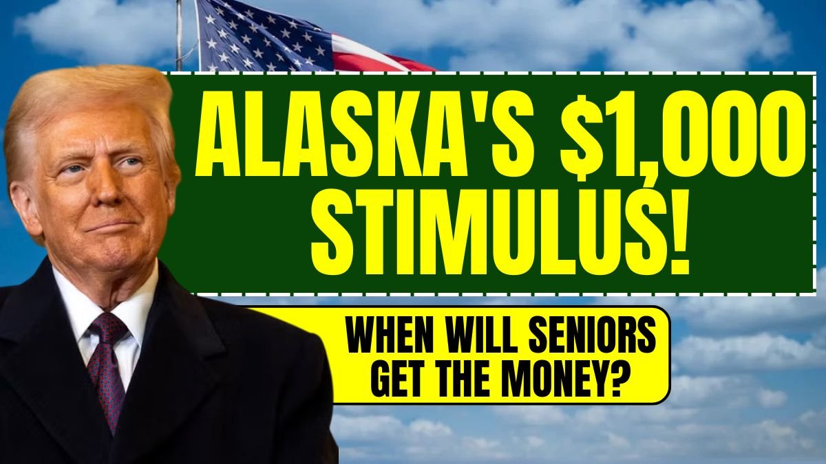 Alaska's $1,000 Stimulus! When Will Seniors Get the Money?