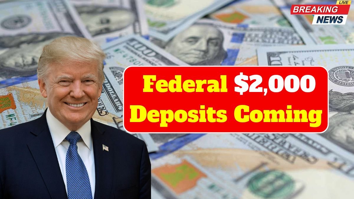 Federal $2,000 Deposits Coming in December 2025: Complete Guide for Eligible Beneficiaries, Rules and Timelines