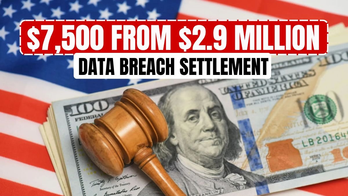 Final days for Americans to get up to $7,500 from $2.9 million data breach settlement – just fill out online form